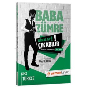 Dikkat Çıkabilir KPSS Türkçe ÖSYM'nin Vazgeçemediği Soru Tipleri-Uzman Kariyer Yayınları