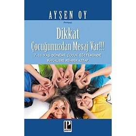 DIKKAT ÇOCUĞUNUZDAN MESAJ VAR - AYŞEN OY