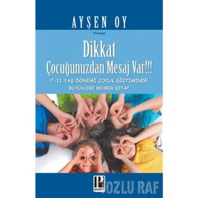 DIKKAT ÇOCUĞUNUZDAN MESAJ VAR - AYŞEN OY