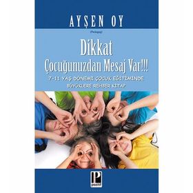 DIKKAT ÇOCUĞUNUZDAN MESAJ VAR - AYŞEN OY