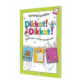 Dikkat! Dikkat! 4+ Yaş - Kukla Yayınları