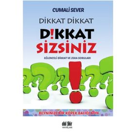 Dikkat Dikkat Dikkat Sizsiniz - Cumali Sever