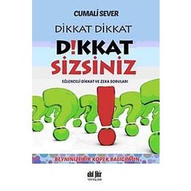Dikkat Dikkat Dikkat Sizsiniz - Cumali Sever