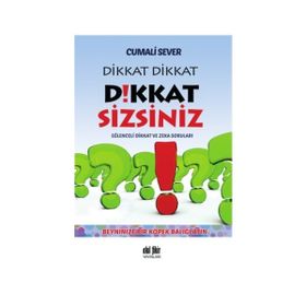 Dikkat Dikkat Dikkat Sizsiniz - Cumali Sever