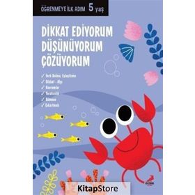 Dikkat Ediyorum, Düşünüyorum, Çözüyorum Öğrenmeye İlk Adım 5 Yaş Kollektif Erdem Yayınları