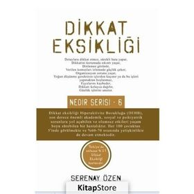 Dikkat Eksikliği - Nedir Serisi - 6 - Serenay Özen