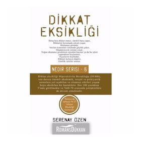 Dikkat Eksikliği - Nedir Serisi - 6 - Serenay Özen