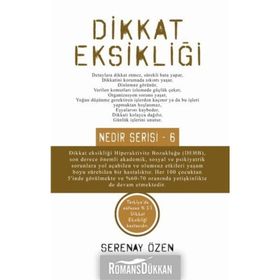 Dikkat Eksikliği - Nedir Serisi - 6 - Serenay Özen