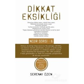 Dikkat Eksikliği - Nedir Serisi - 6 - Serenay Özen