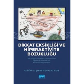 Dikkat Eksikliği ve Hiperaktivite Bozukluğu Burhan Burhanoğlu Etki Yayınları