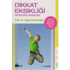 DIKKAT EKSIKLIĞI VE HIPERAKTIVITE - OSMAN ABALI