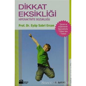 DIKKAT EKSIKLIĞI VE HIPERAKTIVITE - OSMAN ABALI