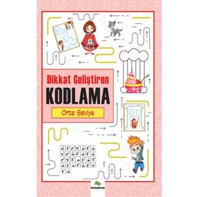 Dikkat Geliştiren Kodlama –Orta Seviye - Serhat Filiz