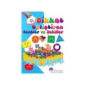 Dikkat Geliştiren Renkler ve Şekiller - Kolektif - Mor Şemsiye Yayınları