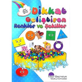 Dikkat Geliştiren Renkler ve Şekiller - Kolektif - Mor Şemsiye Yayınları
