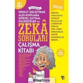 Dikkat Geliştirme, Algı-kodlama, Görsel Sayısal, Egzersizler Ve Zeka Soruları 8 - Kolektif