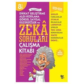 Dikkat Geliştirme, Algı-kodlama, Görsel Sayısal, Egzersizler Ve Zeka Soruları 8 - Kolektif