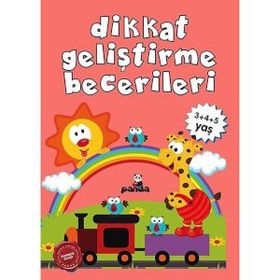 Dikkat Geliştirme Becerileri 3-4-5 Yaş - Beyaz Panda Yayınları