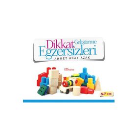 Dikkat Geliştirme Egzersizleri - Ahmet Akay Azak
