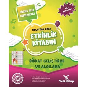 Dikkat Geliştirme ve Algılama Kolaydan Zora Etkinlik Kitabım - Yeti Kitap Yayınları
