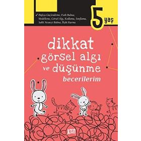 Dikkat Görsel Algı Ve Düşünme Becerilerim 4+ Yaş - Berkay Dinç