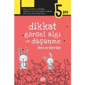 Dikkat Görsel Algı ve Düşünme Becerilerim 5 Yaş - Minik Ada