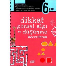 Dikkat Görsel Algı ve Düşünme Becerilerim 6 Yaş - Minik Ada