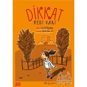 Dikkat Kedi Var Cemile Özyakan
