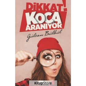 Dikkat! Koca Aranıyor - Gülcan Bülbül