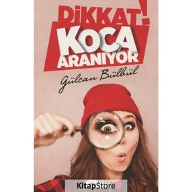 Dikkat! Koca Aranıyor - Gülcan Bülbül