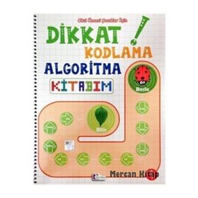 Dikkat Kodlama Algoritma Kitabım 1 - Kolektif