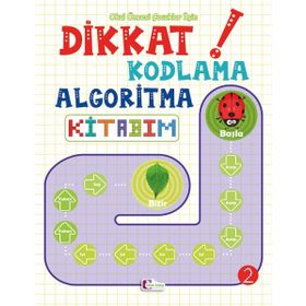 Dikkat Kodlama Algoritma Kitabım 2 - Kolektif
