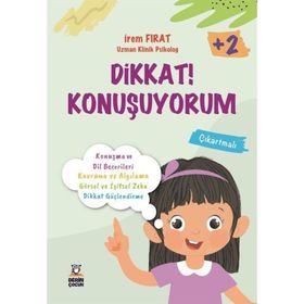Dikkat! Konuşuyorum 2+ Yaş İrem Fırat