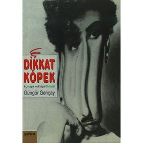 DIKKAT KÖPEK VAR - SALIH MEMECAN
