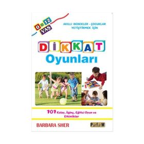 Dikkat Oyunları 0-12 Yaş - Barbara Sher