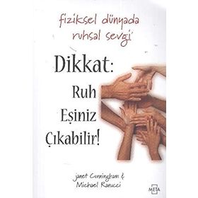 Dikkat Ruh Eşiniz Çıkabilir! - Michael Ranucci Janet Cunningham