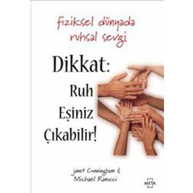 Dikkat Ruh Eşiniz Çıkabilir! - Michael Ranucci Janet Cunningham