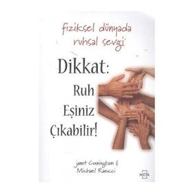 Dikkat Ruh Eşiniz Çıkabilir! - Michael Ranucci Janet Cunningham