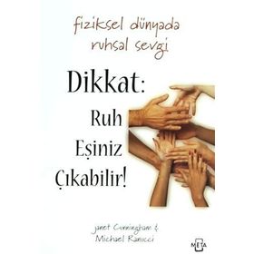 Dikkat Ruh Eşiniz Çıkabilir! - Michael Ranucci Janet Cunningham