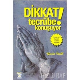 DIKKAT TECRÜBE KONUŞUYOR - GENEL