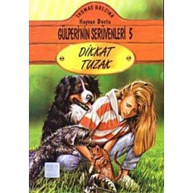 DIKKAT TUZAK GÜLPERİ´NİN SERÜVENLERİ - 5 - THOMAS BREZINA