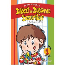 Dikkat ve Düşünme Becerileri 1 Mahmut Yılmaz