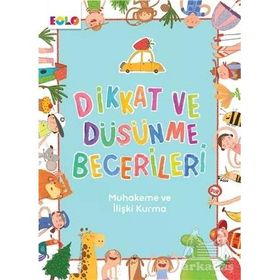 Dikkat ve Düşünme Becerileri - Muhakeme ve İlişki Kurma - Berkay Dinç Çakır