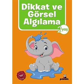 Dikkat ve Görsel Algılama - 2 Yaş - Beyaz Panda Yayınları