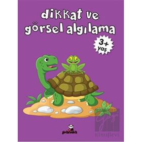 Dikkat ve Görsel Algılama 3 Yaş - Beyaz Panda Yayınları
