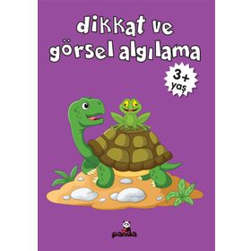 Dikkat ve Görsel Algılama 3+ Yaş Pedagog Deniz Gökmeriç Beyaz Panda Yayınları