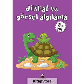 Dikkat ve Görsel Algılama 3+ Yaş Pedagog Deniz Gökmeriç Beyaz Panda Yayınları
