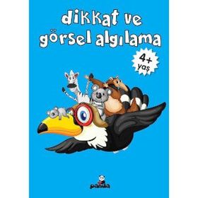 Dikkat ve Görsel Algılama 4 Yaş - Beyaz Panda Yayınları