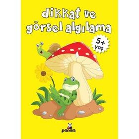 Dikkat ve Görsel Algılama 5 Yaş - Beyaz Panda Yayınları