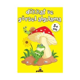 Dikkat ve Görsel Algılama 5 Yaş - Beyaz Panda Yayınları